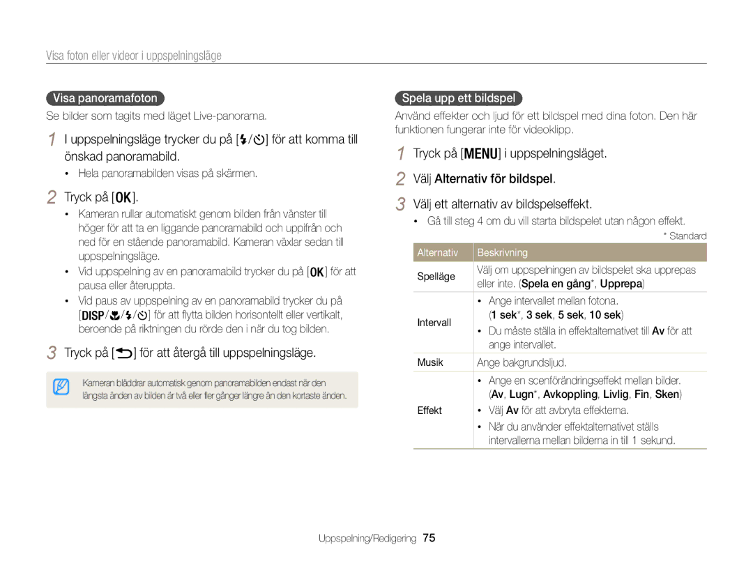 Samsung EC-WB100ZBABE2 manual Visa panoramafoton, Hela panoramabilden visas på skärmen,  / , Spela upp ett bildspel 